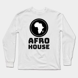 AFRO HOUSE (black) Long Sleeve T-Shirt